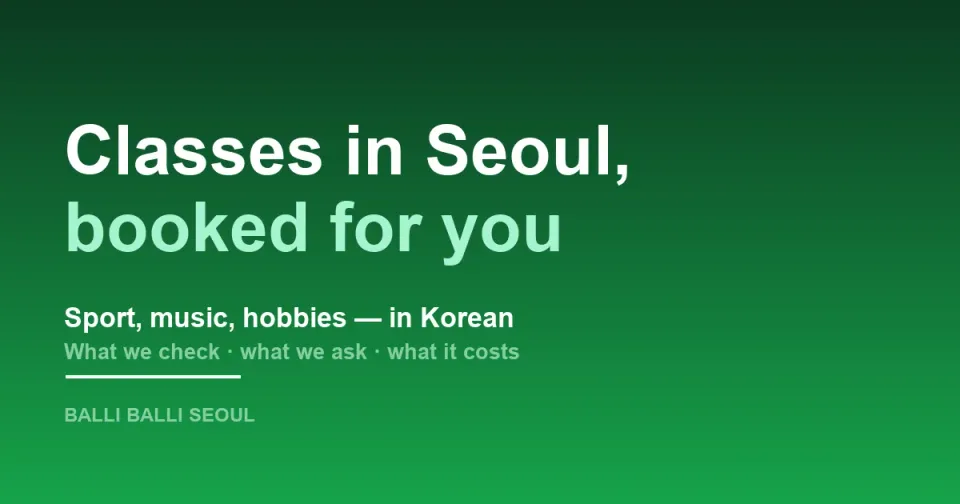 A typographic cover reading: Classes in Seoul, booked for you