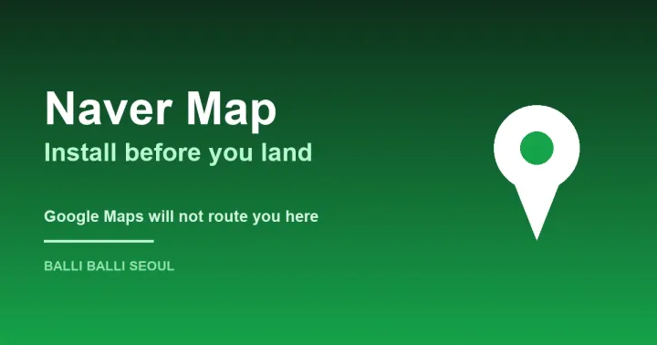 Typographic cover reading Naver Map, the app you install before you land